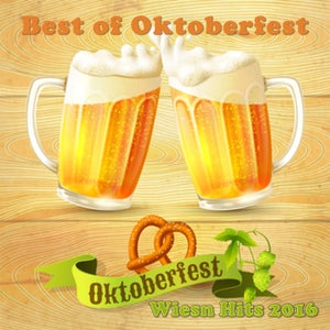 Wind Ga naar het circuit Ass Various Artists『Best of Oktoberfest - Oktoberfest Wiesn Hits 2016』｜TOWER  RECORDS MUSIC