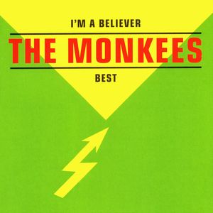 ザ・モンキーズ『I'm a Believer - The Monkees Best』 | TOWER