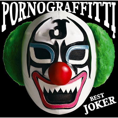 PORNO GRAFFITTI BEST JOKER