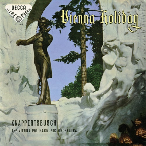 Vienna Holiday – J. Strauss I, J. Strauss II, Komzák, Ziehrer (Hans Knappertsbusch - The Orchestral Edition: Volume 16)の画像