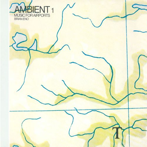 Ambient 1/Music For Airports